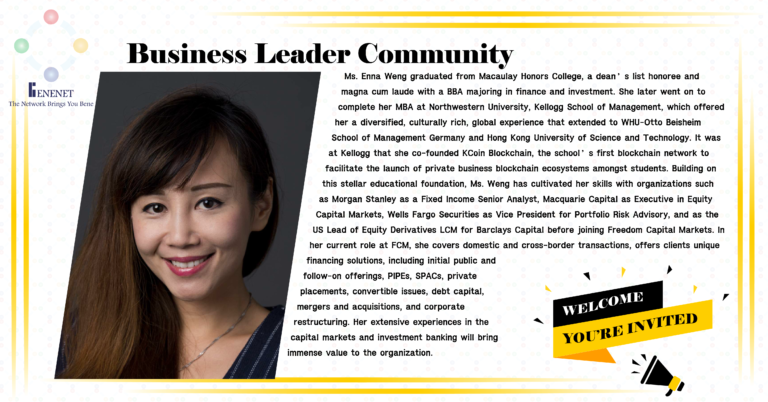 Business Leader Community - Enna Weng - Freedom Capital Market